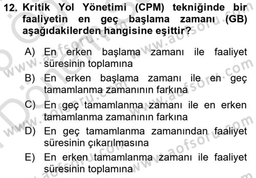 Sayısal Karar Verme Teknikleri Dersi 2024 - 2025 Yılı (Final) Dönem Sonu Sınav Soruları 12. Soru