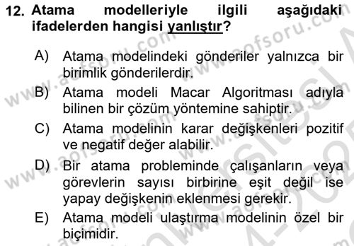 Sayısal Karar Verme Teknikleri Dersi 2024 - 2025 Yılı Yaz Okulu Sınav Soruları 12. Soru