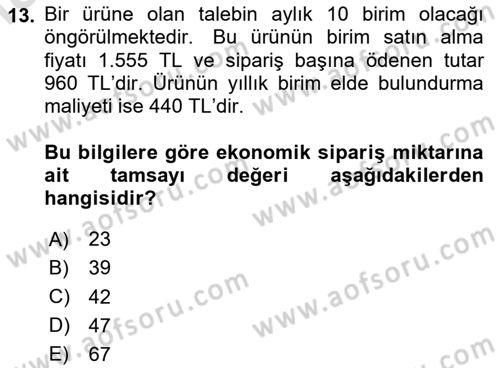 Sayısal Karar Verme Teknikleri Dersi 2024 - 2025 Yılı Yaz Okulu Sınav Soruları 13. Soru