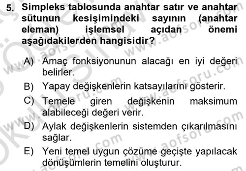 Sayısal Karar Verme Teknikleri Dersi 2024 - 2025 Yılı Yaz Okulu Sınav Soruları 5. Soru