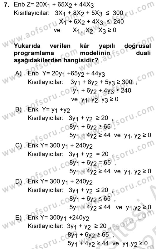 Sayısal Karar Verme Teknikleri Dersi 2024 - 2025 Yılı Yaz Okulu Sınav Soruları 7. Soru