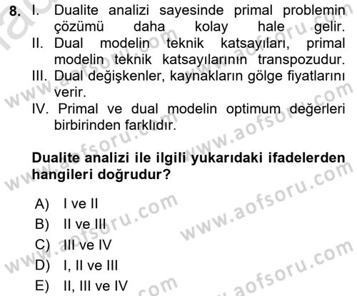 Sayısal Karar Verme Teknikleri Dersi 2024 - 2025 Yılı Yaz Okulu Sınav Soruları 8. Soru