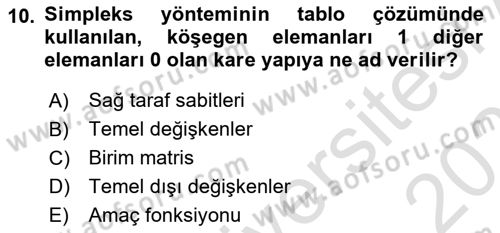 Sayısal Karar Verme Teknikleri Dersi 2025 - 2026 Yılı (Vize) Ara Sınav Soruları 10. Soru