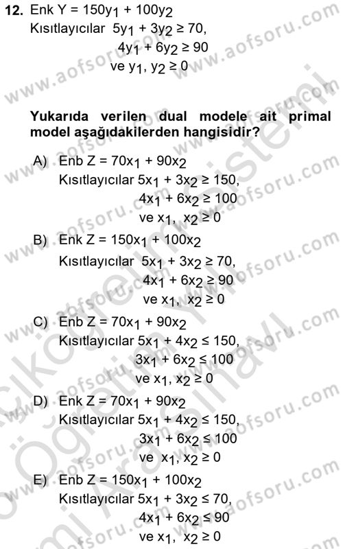 Sayısal Karar Verme Teknikleri Dersi 2025 - 2026 Yılı (Vize) Ara Sınav Soruları 12. Soru