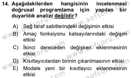 Sayısal Karar Verme Teknikleri Dersi 2025 - 2026 Yılı (Vize) Ara Sınav Soruları 14. Soru