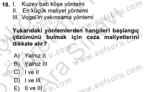 Sayısal Karar Verme Teknikleri Dersi 2025 - 2026 Yılı (Vize) Ara Sınav Soruları 18. Soru