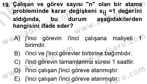 Sayısal Karar Verme Teknikleri Dersi 2025 - 2026 Yılı (Vize) Ara Sınav Soruları 19. Soru