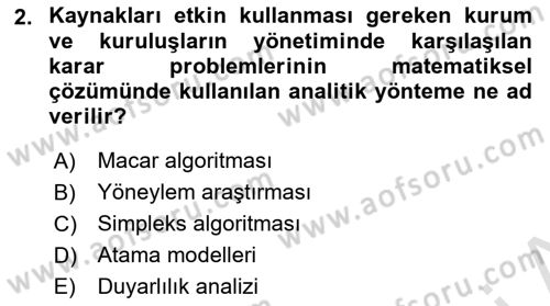 Sayısal Karar Verme Teknikleri Dersi 2025 - 2026 Yılı (Vize) Ara Sınav Soruları 2. Soru