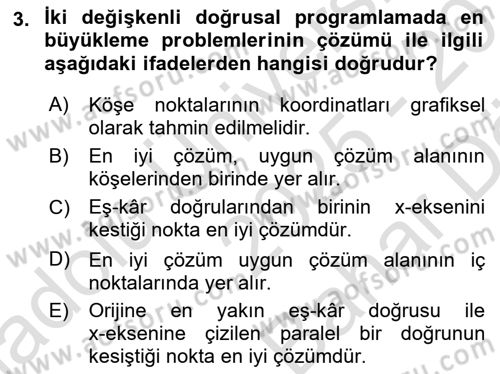 Sayısal Karar Verme Teknikleri Dersi 2025 - 2026 Yılı (Vize) Ara Sınav Soruları 3. Soru