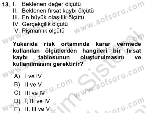 Sayısal Karar Verme Teknikleri Dersi 2025 - 2026 Yılı (Final) Dönem Sonu Sınav Soruları 13. Soru