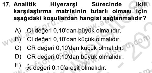 Sayısal Karar Verme Teknikleri Dersi 2025 - 2026 Yılı (Final) Dönem Sonu Sınav Soruları 17. Soru