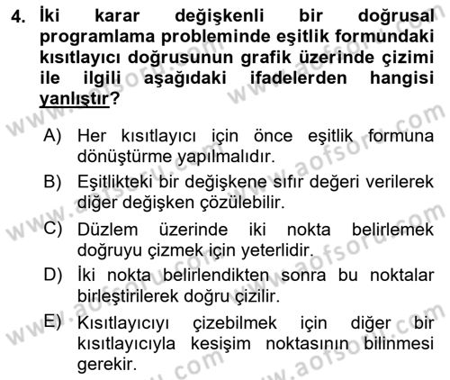 Sayısal Karar Verme Teknikleri Dersi 2025 - 2026 Yılı (Final) Dönem Sonu Sınav Soruları 4. Soru