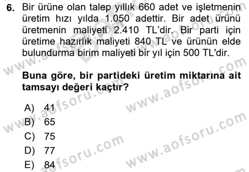 Sayısal Karar Verme Teknikleri Dersi 2025 - 2026 Yılı (Final) Dönem Sonu Sınav Soruları 6. Soru