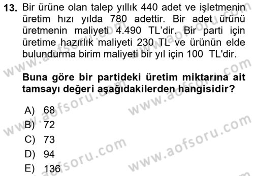Sayısal Karar Verme Teknikleri Dersi 2025 - 2026 Yılı Yaz Okulu Sınav Soruları 13. Soru