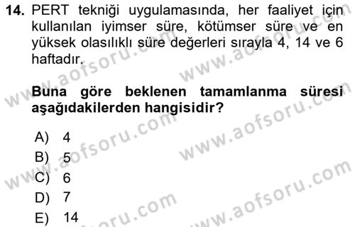 Sayısal Karar Verme Teknikleri Dersi 2025 - 2026 Yılı Yaz Okulu Sınav Soruları 14. Soru