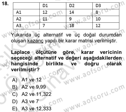 Sayısal Karar Verme Teknikleri Dersi 2025 - 2026 Yılı Yaz Okulu Sınav Soruları 18. Soru