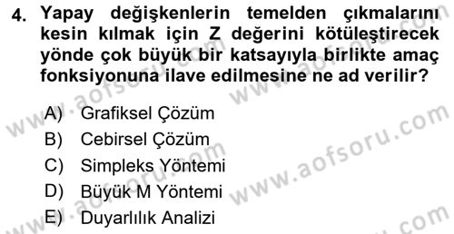 Sayısal Karar Verme Teknikleri Dersi 2025 - 2026 Yılı Yaz Okulu Sınav Soruları 4. Soru