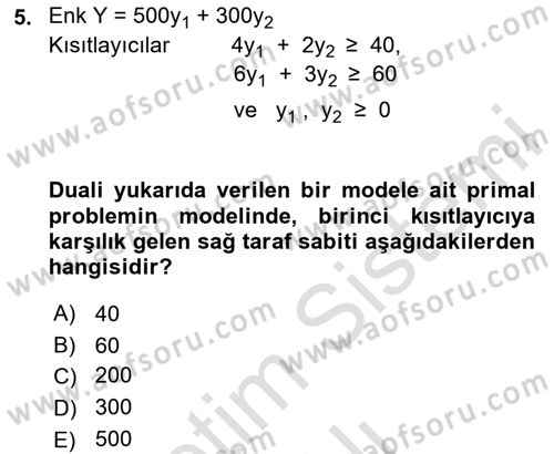 Sayısal Karar Verme Teknikleri Dersi 2025 - 2026 Yılı Yaz Okulu Sınav Soruları 5. Soru