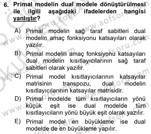 Sayısal Karar Verme Teknikleri Dersi 2025 - 2026 Yılı Yaz Okulu Sınav Soruları 6. Soru