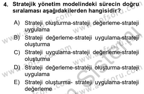 Stratejik Yönetim 1 Dersi 2018 - 2019 Yılı Yaz Okulu Sınav Soruları 4. Soru