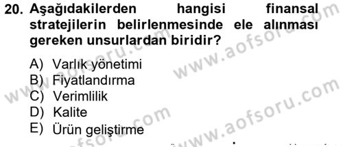 Stratejik Yönetim 2 Dersi 2012 - 2013 Yılı (Vize) Ara Sınav Soruları 20. Soru