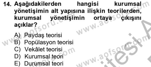 Stratejik Yönetim 2 Dersi 2012 - 2013 Yılı (Final) Dönem Sonu Sınav Soruları 14. Soru