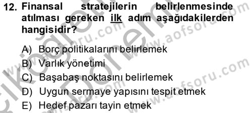 Stratejik Yönetim 2 Dersi 2013 - 2014 Yılı (Vize) Ara Sınavı 12. Soru