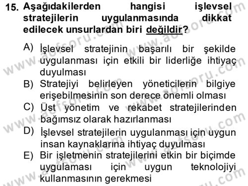 Stratejik Yönetim 2 Dersi 2014 - 2015 Yılı (Vize) Ara Sınavı 15. Soru