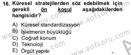 Stratejik Yönetim 2 Dersi 2014 - 2015 Yılı (Vize) Ara Sınavı 16. Soru