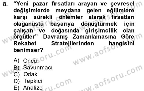 Stratejik Yönetim 2 Dersi 2014 - 2015 Yılı (Vize) Ara Sınavı 8. Soru