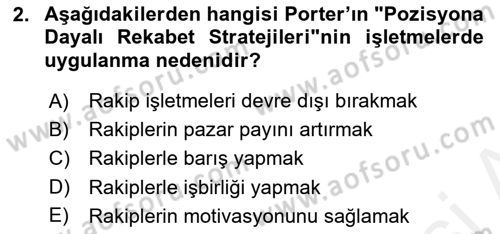 Stratejik Yönetim 2 Dersi 2018 - 2019 Yılı (Final) Dönem Sonu Sınavı 2. Soru