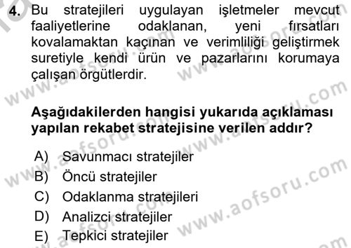 Stratejik Yönetim 2 Dersi 2018 - 2019 Yılı Yaz Okulu Sınav Soruları 4. Soru