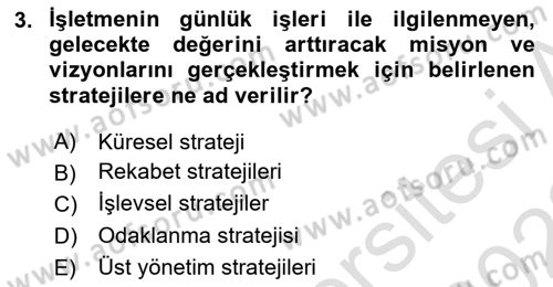 Stratejik Yönetim 2 Dersi 2021 - 2022 Yılı Yaz Okulu Sınavı 3. Soru