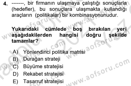 Stratejik Yönetim 2 Dersi 2021 - 2022 Yılı Yaz Okulu Sınavı 4. Soru