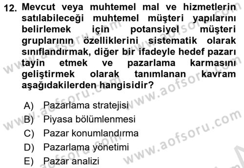 Stratejik Yönetim 2 Dersi 2024 - 2025 Yılı (Vize) Ara Sınav Soruları 12. Soru