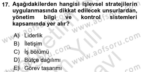 Stratejik Yönetim 2 Dersi 2024 - 2025 Yılı (Vize) Ara Sınav Soruları 17. Soru