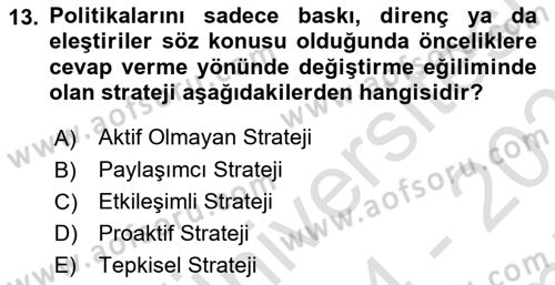 Stratejik Yönetim 2 Dersi 2024 - 2025 Yılı (Final) Dönem Sonu Sınav Soruları 13. Soru