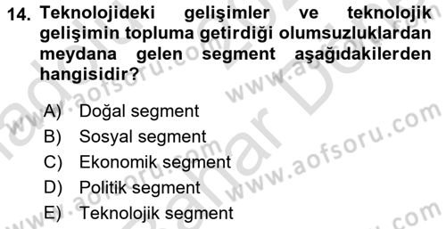 Stratejik Yönetim 2 Dersi 2024 - 2025 Yılı (Final) Dönem Sonu Sınav Soruları 14. Soru