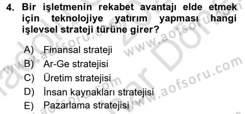 Stratejik Yönetim 2 Dersi 2024 - 2025 Yılı (Final) Dönem Sonu Sınav Soruları 4. Soru