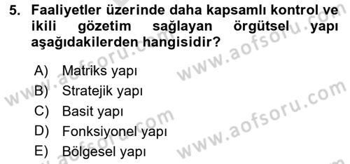 Stratejik Yönetim 2 Dersi 2024 - 2025 Yılı (Final) Dönem Sonu Sınav Soruları 5. Soru