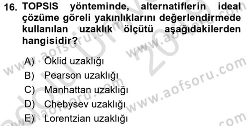 İşletmelerde Karar Verme Teknikleri Dersi 2018 - 2019 Yılı 3 Ders Sınavı 16. Soru