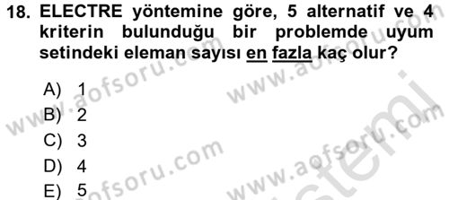 İşletmelerde Karar Verme Teknikleri Dersi 2018 - 2019 Yılı 3 Ders Sınavı 18. Soru