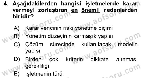 İşletmelerde Karar Verme Teknikleri Dersi 2018 - 2019 Yılı 3 Ders Sınavı 4. Soru