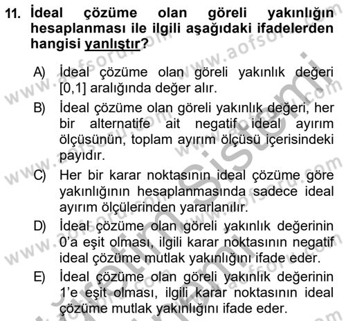 İşletmelerde Karar Verme Teknikleri Dersi 2018 - 2019 Yılı (Final) Dönem Sonu Sınav Soruları 11. Soru