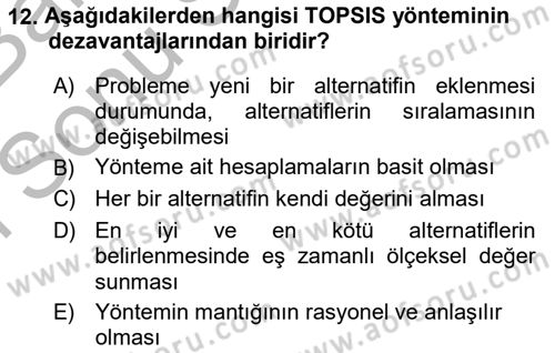 İşletmelerde Karar Verme Teknikleri Dersi 2018 - 2019 Yılı (Final) Dönem Sonu Sınav Soruları 12. Soru
