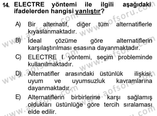 İşletmelerde Karar Verme Teknikleri Dersi 2018 - 2019 Yılı (Final) Dönem Sonu Sınav Soruları 14. Soru