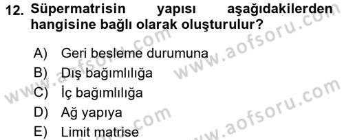 İşletmelerde Karar Verme Teknikleri Dersi 2018 - 2019 Yılı Yaz Okulu Sınav Soruları 12. Soru