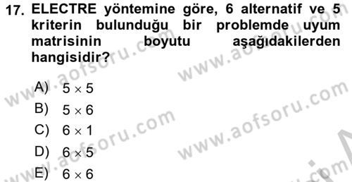 İşletmelerde Karar Verme Teknikleri Dersi 2018 - 2019 Yılı Yaz Okulu Sınav Soruları 17. Soru