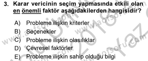 İşletmelerde Karar Verme Teknikleri Dersi 2018 - 2019 Yılı Yaz Okulu Sınav Soruları 3. Soru