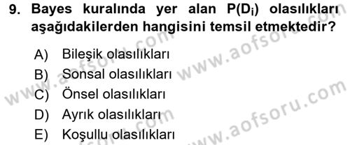 İşletmelerde Karar Verme Teknikleri Dersi 2018 - 2019 Yılı Yaz Okulu Sınav Soruları 9. Soru